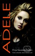 Kniha: Adele (Chas Newkey-Burden). Metafora, 2016 Kniha: Adele (Chas Newkey-Burden). Metafora, 2016