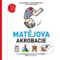 Kniha: Matějova akrobacie (Laura van Bouchout a Rika Taeymans). Lali jóga, 2016 Kniha: Matějova akrobacie (Laura van Bouchout a Rika Taeymans). Lali jóga, 2016