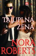 Kniha: Tajuplná žena (Nora Roberts). Alpress, 2016 Kniha: Tajuplná žena (Nora Roberts). Alpress, 2016