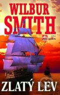 Kniha: Zlatý lev (Wilbur Smith). Alpress, 2016 Kniha: Zlatý lev (Wilbur Smith). Alpress, 2016