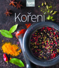 Kniha: Koření - kuchařka z edice Apetit (23) (BURDA). BURDA, 2016 Kniha: Koření - kuchařka z edice Apetit (23) (BURDA). BURDA, 2016