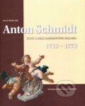 Kniha: Anton Schmidt (1713 – 1773) (Jozef Medvecký). Societas historiae artium, 2013 Kniha: Anton Schmidt (1713 – 1773) (Jozef Medvecký). Societas historiae artium, 2013