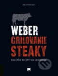 Weber - Grilovanie, Steaky - Jamie Purviance, 2016