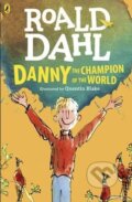 Kniha: Danny the Champion of the World (Roald Dahl). Puffin Books, 2016 Kniha: Danny the Champion of the World (Roald Dahl). Puffin Books, 2016