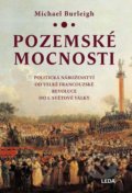Kniha: Pozemské mocnosti (Michael Burleigh), 2016 Kniha: Pozemské mocnosti (Michael Burleigh), 2016