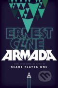 Kniha: Armada (Ernest Cline). Arrow Books, 2016 Kniha: Armada (Ernest Cline). Arrow Books, 2016