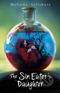 Kniha: The Sin Eater's Daughter (Melinda Salisbury). Scholastic, 2015 Kniha: The Sin Eater's Daughter (Melinda Salisbury). Scholastic, 2015