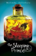 Kniha: The Sleeping Prince (Melinda Salisbury). Scholastic, 2016 Kniha: The Sleeping Prince (Melinda Salisbury). Scholastic, 2016