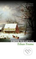 Kniha: Ethan Frome (Edith Wharton). HarperCollins, 2015 Kniha: Ethan Frome (Edith Wharton). HarperCollins, 2015