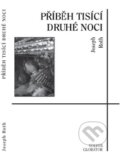 Kniha: Příběh tisící druhé noci (Joseph Roth). Volvox Globator, 2016 Kniha: Příběh tisící druhé noci (Joseph Roth). Volvox Globator, 2016