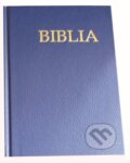 Kniha: Biblia (modrá) (Tranoscius). Tranoscius, 2015 Kniha: Biblia (modrá) (Tranoscius). Tranoscius, 2015