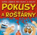 Kniha: Pokusy a rošťárny (Bethany Mann a Sarah Hines Stephens). Nakladatelství Fragment, 2013 Kniha: Pokusy a rošťárny (Bethany Mann a Sarah Hines Stephens). Nakladatelství Fragment, 2013
