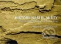 Kniha: Historií naší planety (Autorský kolektiv). Masarykova univerzita, 2015 Kniha: Historií naší planety (Autorský kolektiv). Masarykova univerzita, 2015
