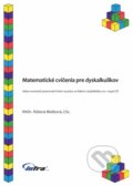 Matematické cvičenia pre dyskalkulikov - Růžena Blažková, INFRA Slovakia, 2013