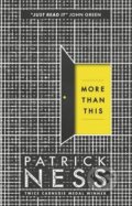 Kniha: More Than This (Patrick Ness). Walker books, 2014 Kniha: More Than This (Patrick Ness). Walker books, 2014