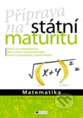 Kniha: Příprava na státní maturitu: Matematika (Dana Blahunková, Eva Řídká a Petr Chára). Nakladatelství Fragment, 2013 Kniha: Příprava na státní maturitu: Matematika (Dana Blahunková, Eva Řídká a Petr Chára). Nakladatelství Fragment, 2013
