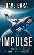Kniha: Impulse (Dave Bara). Del Rey, 2015 Kniha: Impulse (Dave Bara). Del Rey, 2015