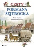 Kniha: Cesty formana Šejtročka (Václav Čtvrtek). Nakladatelství Fragment, 2011 Kniha: Cesty formana Šejtročka (Václav Čtvrtek). Nakladatelství Fragment, 2011