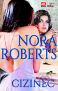 Kniha: Cizinec (Nora Roberts). Alpress, 2016 Kniha: Cizinec (Nora Roberts). Alpress, 2016