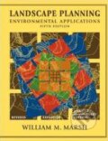 Kniha: Landscape Planning (William Marsh). John Wiley & Sons, 2010 Kniha: Landscape Planning (William Marsh). John Wiley & Sons, 2010
