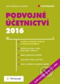 Kniha: Podvojné účetnictví 2016 (Jana Skálová a kolektív). Grada, 2016 Kniha: Podvojné účetnictví 2016 (Jana Skálová a kolektív). Grada, 2016