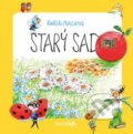 Kniha: Starý sad (Naděžda Munzarová). Grada, 2016 Kniha: Starý sad (Naděžda Munzarová). Grada, 2016