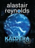 Kniha: Kaldera (Alastair Reynolds). Triton, 2023 Kniha: Kaldera (Alastair Reynolds). Triton, 2023