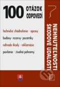 Kniha: 100 otázok a odpovedí - Škodové udalosti, Nehnuteľnosti (Poradca s.r.o.). Poradca s.r.o., 2023 Kniha: 100 otázok a odpovedí - Škodové udalosti, Nehnuteľnosti (Poradca s.r.o.). Poradca s.r.o., 2023
