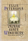 Kniha: Zázrak svaté Winifredy : Případ bratra Cadfaela (Ellis Peters). , 1995 Kniha: Zázrak svaté Winifredy : Případ bratra Cadfaela (Ellis Peters). , 1995