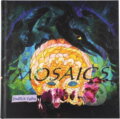 Kniha: Mosaics : mozaikové obrazy z období až po sametové revoluci (Jindřich Vydra). Regulus, 2010 Kniha: Mosaics : mozaikové obrazy z období až po sametové revoluci (Jindřich Vydra). Regulus, 2010