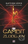 Kniha: Gambit zlodejov (Kayvion Lewis), 2024 Kniha: Gambit zlodejov (Kayvion Lewis), 2024