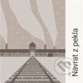 Audiokniha: Návrat z pekla (Jan Vavřík). Tympanum, 2023 Audiokniha: Návrat z pekla (Jan Vavřík). Tympanum, 2023