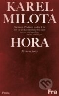 Kniha: Hora (Karel Milota). Fra, 2023 Kniha: Hora (Karel Milota). Fra, 2023
