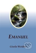 Kniha: Emanuel (Gisela Weidner). Carolus, 2023 Kniha: Emanuel (Gisela Weidner). Carolus, 2023