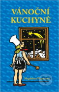 Kniha: Vánoční kuchyně (Magdalena Wagnerová). Plot, 2004 Kniha: Vánoční kuchyně (Magdalena Wagnerová). Plot, 2004