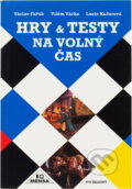 Kniha: Hry & testy na volný čas (Lucie Kučerová a Václav Fořtík). Ivo Železný, 2002 Kniha: Hry & testy na volný čas (Lucie Kučerová a Václav Fořtík). Ivo Železný, 2002