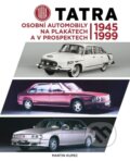 Kniha: Tatra (Martin Kupec). Moto Public, 2023 Kniha: Tatra (Martin Kupec). Moto Public, 2023