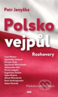 Kniha: Polsko vejpůl (Petr Janyška). Novela Bohemica, 2023 Kniha: Polsko vejpůl (Petr Janyška). Novela Bohemica, 2023