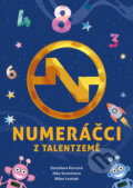 Kniha: Numeráčci (Jitka Severinová a Stanislava Korcová). Bookmedia, 2023 Kniha: Numeráčci (Jitka Severinová a Stanislava Korcová). Bookmedia, 2023