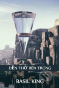 Kniha: Đền Thờ Bên Trong (Basil King). Chim Lac, 2021 Kniha: Đền Thờ Bên Trong (Basil King). Chim Lac, 2021