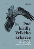 Kniha: Pod křídly Velkého krkavce (Ondřej Pivoda), 2023 Kniha: Pod křídly Velkého krkavce (Ondřej Pivoda), 2023