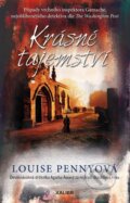 Kniha: Krásné tajemství (Louise Penny). Kalibr, 2023 Kniha: Krásné tajemství (Louise Penny). Kalibr, 2023
