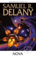 Kniha: Nova (Samuel R. Delany). Laser books, 2023 Kniha: Nova (Samuel R. Delany). Laser books, 2023
