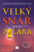 Kniha: Velký snář podle Zolara (BETA - Dobrovský). BETA - Dobrovský, 2005 Kniha: Velký snář podle Zolara (BETA - Dobrovský). BETA - Dobrovský, 2005