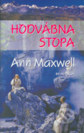 Kniha: Hodvábna stopa (Ann Maxwell). Remedium, 2005 Kniha: Hodvábna stopa (Ann Maxwell). Remedium, 2005