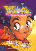 Kniha: W.I.T.C.H. - Plamen moře (Lene Kaaberbol). Egmont ČR, 2003 Kniha: W.I.T.C.H. - Plamen moře (Lene Kaaberbol). Egmont ČR, 2003