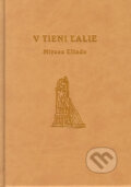 Kniha: V tieni ľalie (Mircea Eliade), 2005 Kniha: V tieni ľalie (Mircea Eliade), 2005