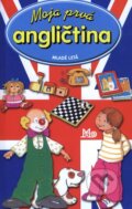 Kniha: Moja prvá angličtina (Slovenské pedagogické nakladateľstvo - Mladé letá). Slovenské pedagogické nakladateľstvo - Mladé letá, 2005 Kniha: Moja prvá angličtina (Slovenské pedagogické nakladateľstvo - Mladé letá). Slovenské pedagogické nakladateľstvo - Mladé letá, 2005