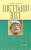 Kniha: Metodov boj (Richard Marsina). Vydavateľstvo Spolku slovenských spisovateľov, 2005 Kniha: Metodov boj (Richard Marsina). Vydavateľstvo Spolku slovenských spisovateľov, 2005