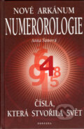 Kniha: Nové arkánum numerologie (Anna Šanová). Fontána, 2003 Kniha: Nové arkánum numerologie (Anna Šanová). Fontána, 2003